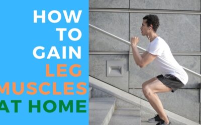 How to gain leg muscle at home | Over All Advisor